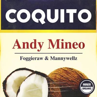 Andy Mineo Coquito