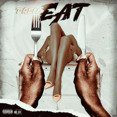 T-Rell EAT