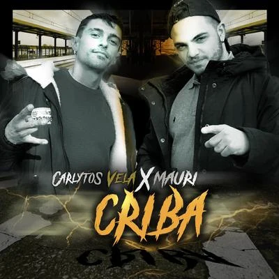 Mauri/Matasvandals/Carlytos Vela Criba