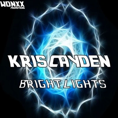 Kris Cayden Bright Lights