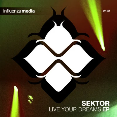 Sektor/Low5 Live Your Dreams EP