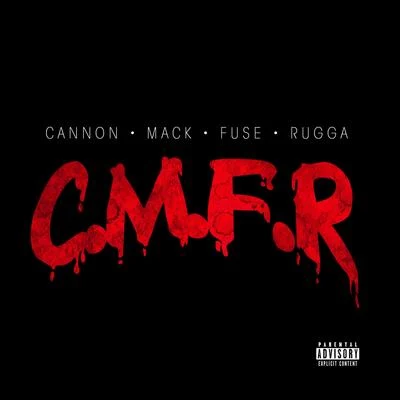 spud mack c.m.f.r. ( cannon mack fuse rugga )