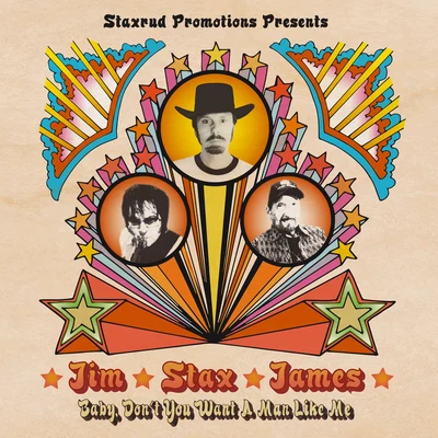 Eivind Staxrud/Jim Jones/James Burton Baby Don't You Want a Man Like Me