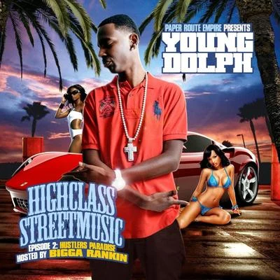 Young Dolph High Class Street Music 2: Hustlers Paradise