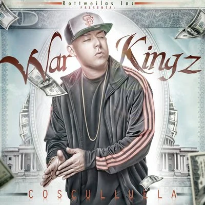 Cosculluela War Kingz