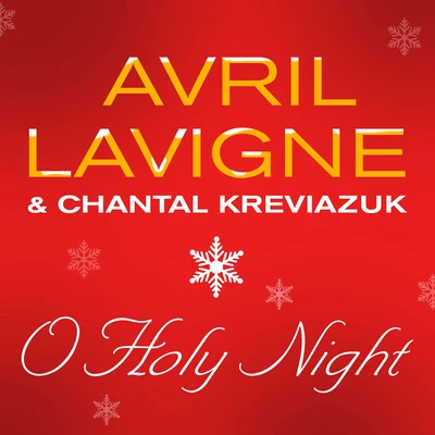 Chantal Kreviazuk/Avril Lavigne O Holy Night