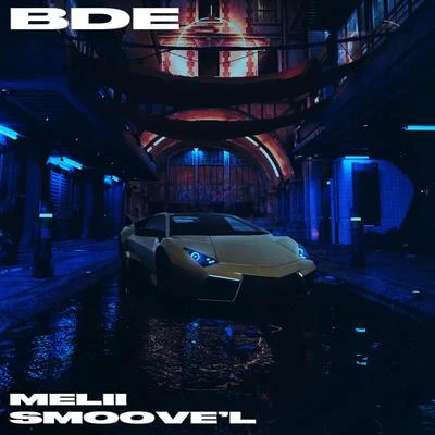 Melii/SmooveL BDE