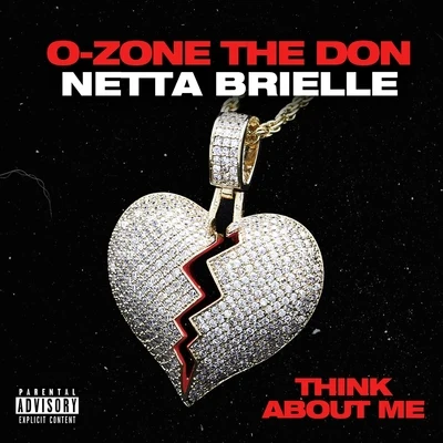 O-Zone the Don/Netta Brielle Think About Me