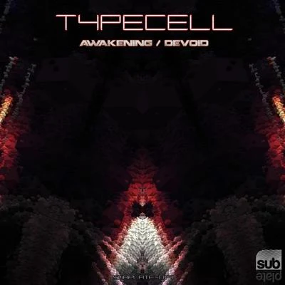 Typecell AwakeningDevoid