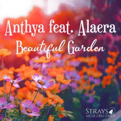 Alaera/Anthya Beautiful Garden