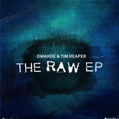 Tim Reaper The Raw EP