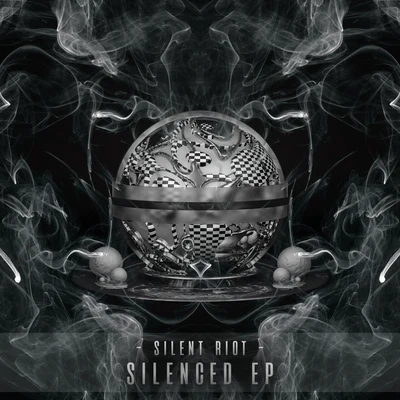 Silent Riot Silenced - EP