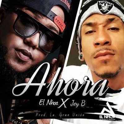 El Nhoa Ahora (feat. Jey B)