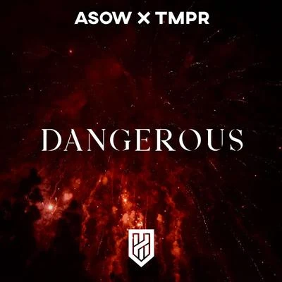 TMPR/Asow Dangerous