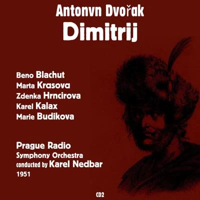 Beno Blachut Antonín Dvořák : Dimitrij (1951), Volume 2