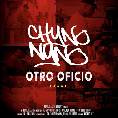 Chyno Nyno Otro Oficio