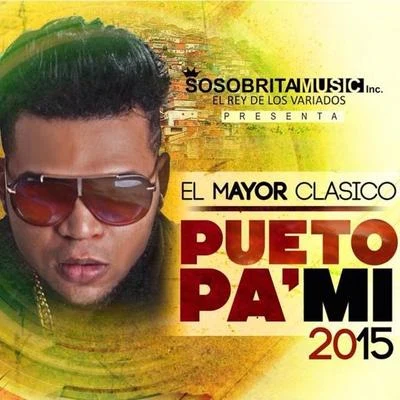 El Mayor Clasico Pueto Pa Mi 2015