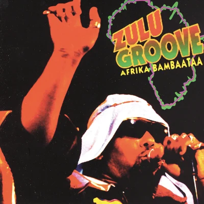 Afrika Bambaataa Zulu Groove