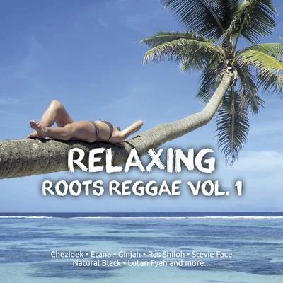 Etana Relaxing Roots Reggae, Vol. 1