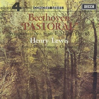 The Royal Philharmonic Orchestra Beethoven: Symphony No.6 - Pastoral