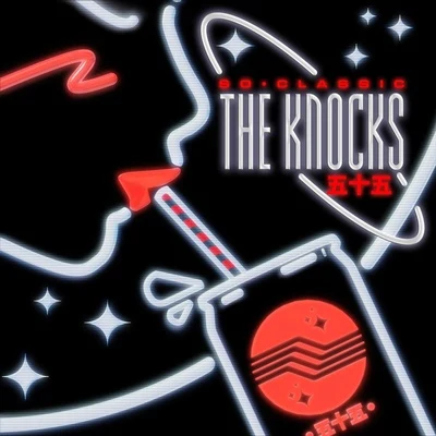 The Knocks So Classic