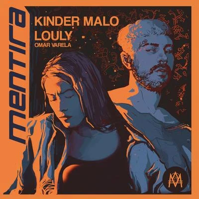 Kinder Malo/Louly Mentira