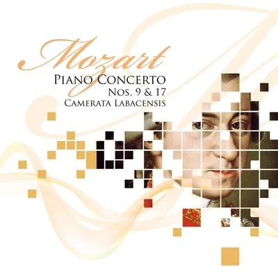 Camerata Labacensis Mozart: Concertos No. 9 & 17