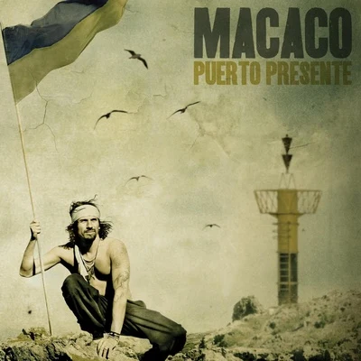 Macaco Puerto Presente