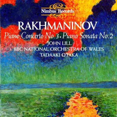 John Lill Rachmaninoff: Piano Sonata No. 2 & No. 3