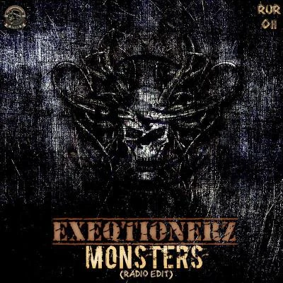 Nameless/Quintino &amp; Blasterjaxx/EXEQTIONERZ Monsters (Radio Edit)