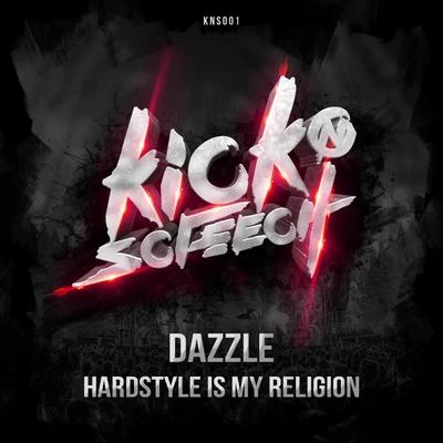 Dazzle Hardstyle Is My Religion