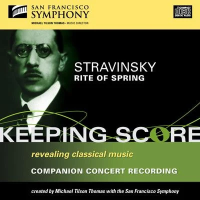 San Francisco Symphony Stravinsky: The Rite of Spring, The Firebird Suite (selections)