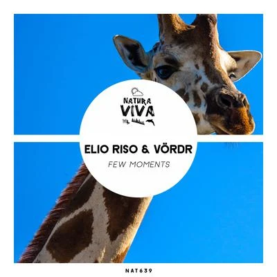 Elio Riso/Vördr Few Moments