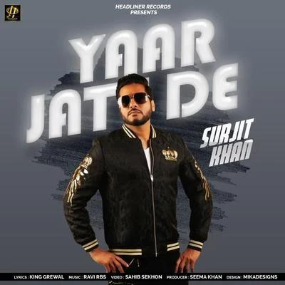 Surjit Khan Yaar Jatt De