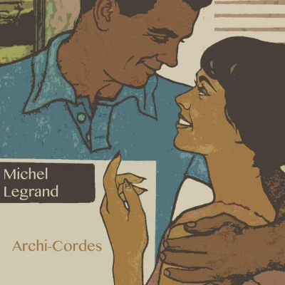 Michel Legrand Archi-Cordes