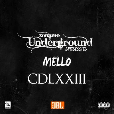 Mello Spitsessie CDLXXIII Zonamo Underground