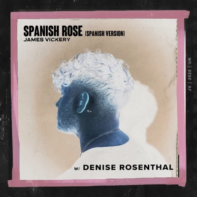 Denise Rosenthal/James Vickery Spanish Rose (Spanish Version)