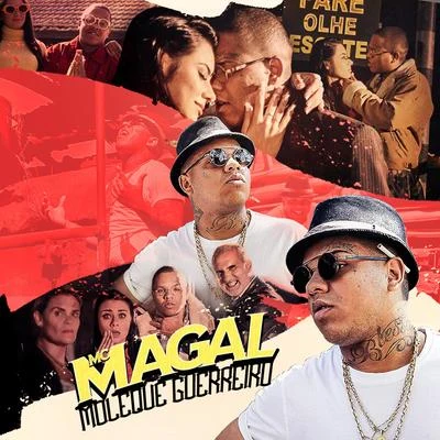 Mc Magal Moleque Guerreiro