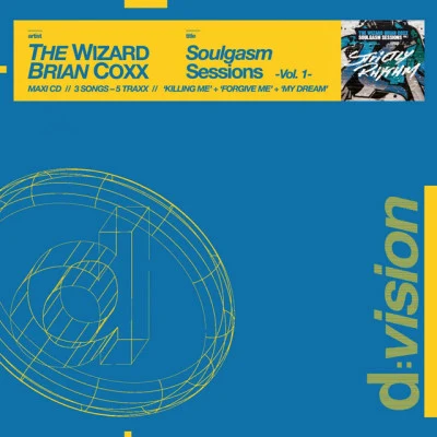 The Wizard Brian Coxx Soulgasm Sessions Volume 1