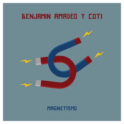 Coti/Benjamín Amadeo Magnetismo