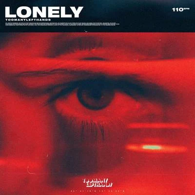 Toomanylefthands Lonely