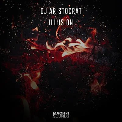 DJ Aristocrat Illusion