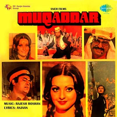 Rajesh Roshan Muqaddar (Original Motion Picture Soundtrack)