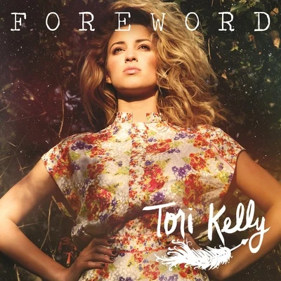 Tori Kelly Foreword