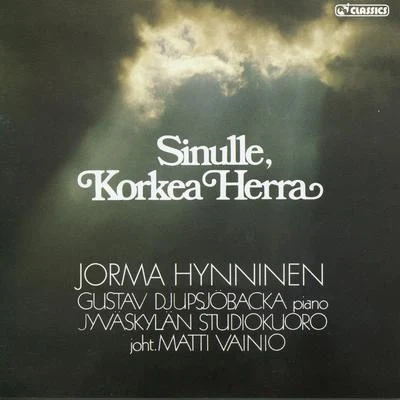 Jorma Hynninen Sinulle, korkea Herra