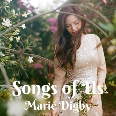 Marié Digby Songs of Us