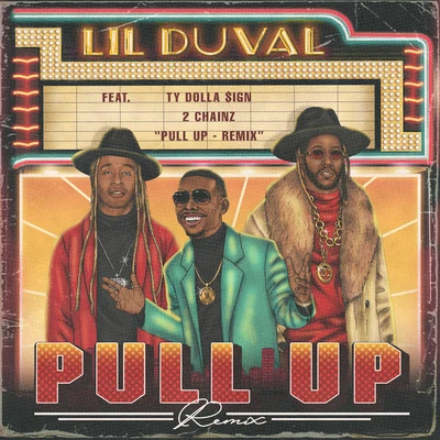 Ty Dolla $ign/2 Chainz/Lil Duval Pull Up (Remix)