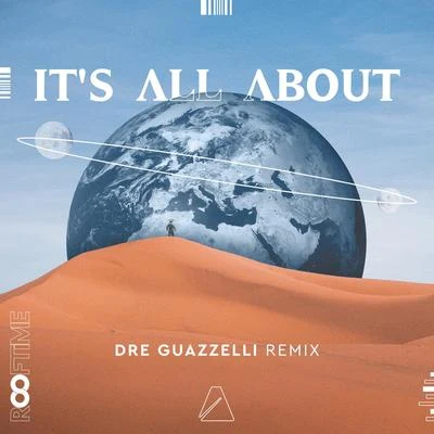 Dre Guazzelli Its All About (Dre Guazzelli Remix)