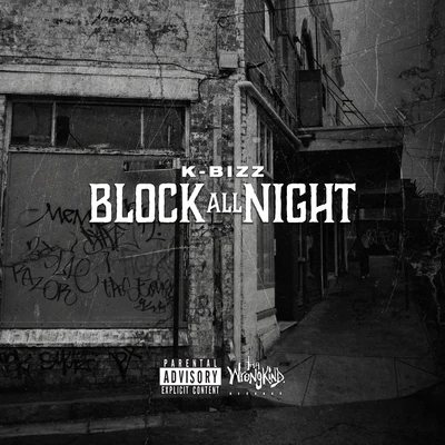 K-Bizz Block All Night