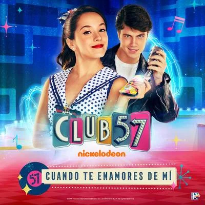 Evaluna Montaner/Club 57 Cast Cuando Te Enamores de Mí